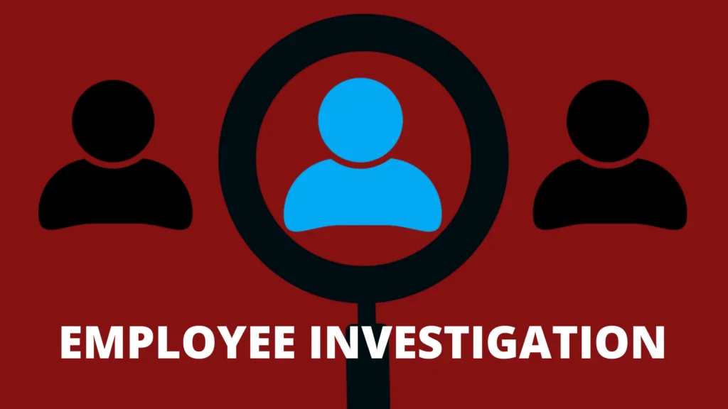 Employee Investigation