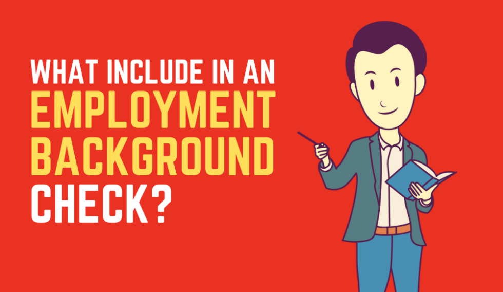 What s included in an employment background check 