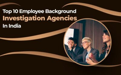 Top 10 Employee Background Investigation Agencies In India