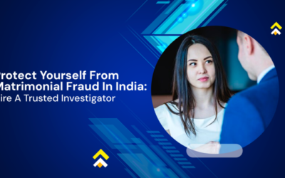 Protect Yourself From Matrimonial Fraud In India: Hire a Trusted Investigator