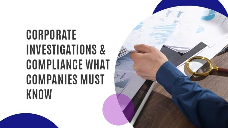 Corporate-Investigations-Compliance-What-Companies-Must-Know