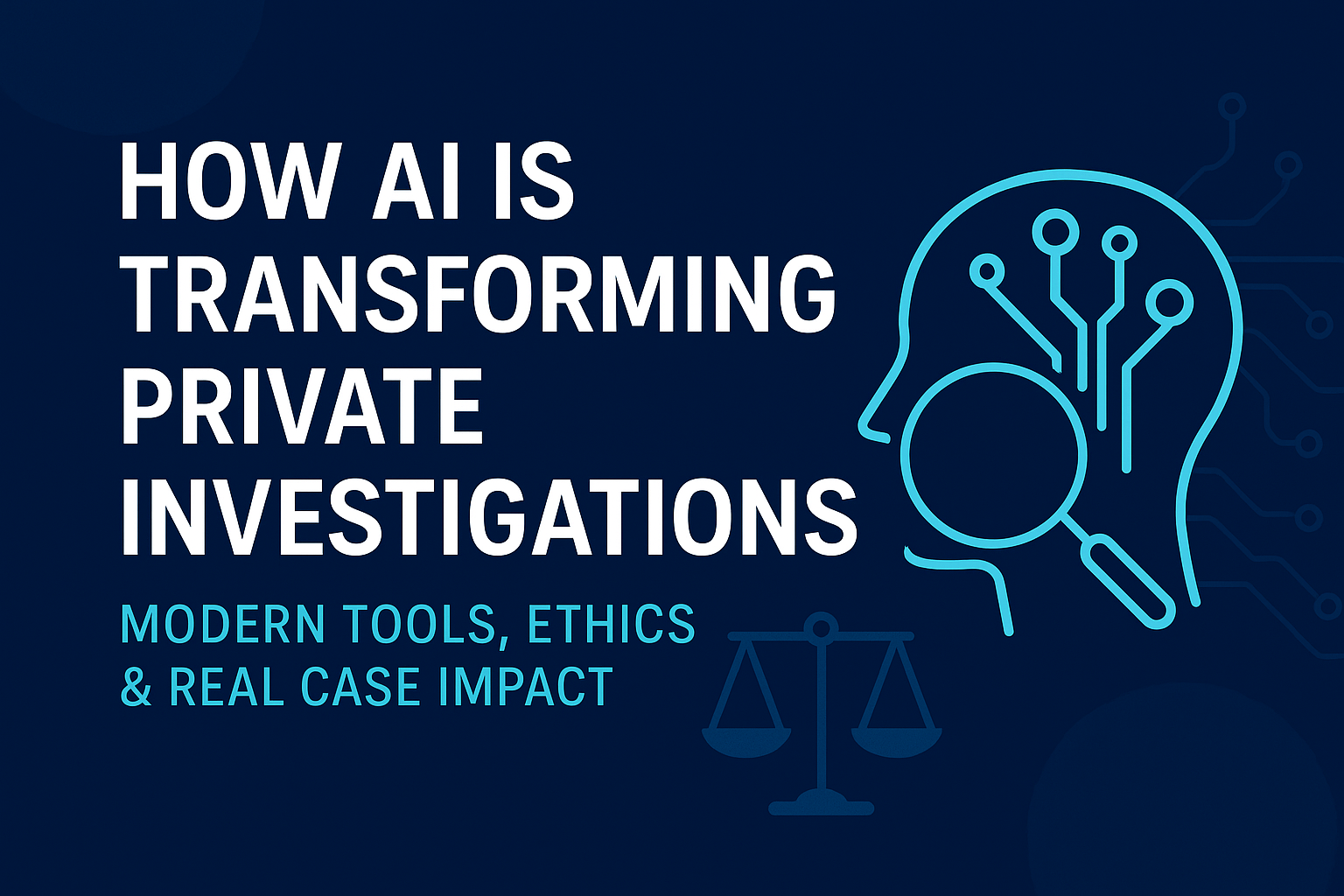 How AI Is Transforming Private Investigations