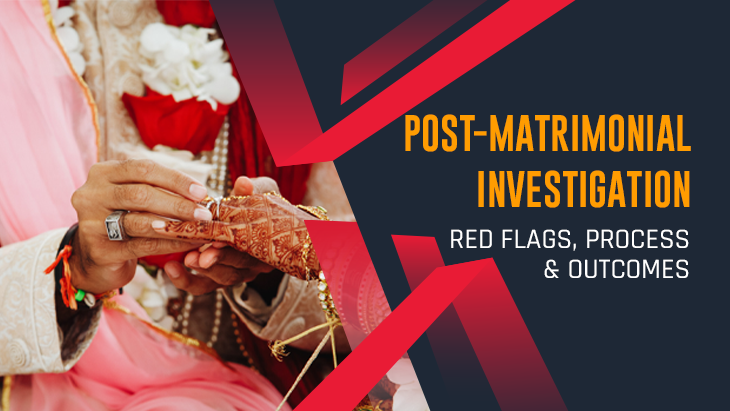 Post-Matrimonial Investigation